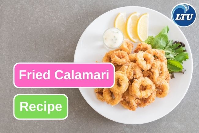 Fried Calamari Recipe You Should Try